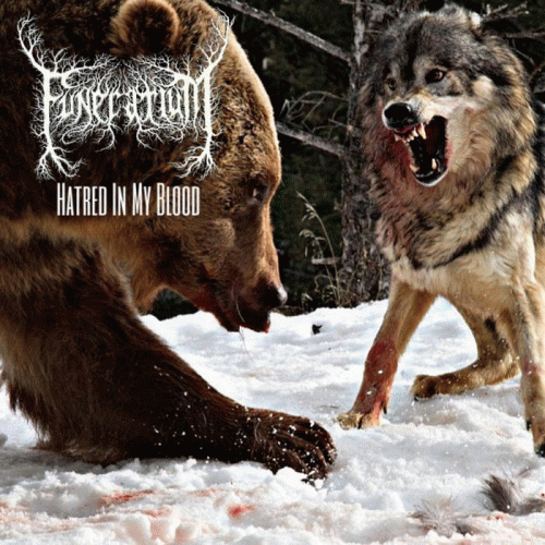 Funerarium (FRA-3) : Hatred in My Blood